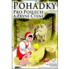 Pohádky pro poslech a první čtení