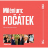 Milénium: Počátek