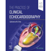 Practice of Clinical Echocardiography