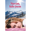 Nevím, kdo jsem - Věra Řeháčková