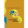 Základní texty východních náboženství 2 : Raný indický buddhismus - Zbavitel Dušan ed