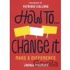 How To Change It - Joshua Virasami