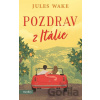 Pozdrav z Itálie - Jules Wake
