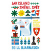 Jak Island změnil svět