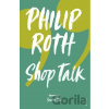 Shop Talk - Philip Roth
