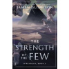 The Strength of the Few - James Islington, Text Publishing