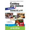 E-kniha Čeština pro cizince A1 a A2 - Anna Černá, Dagmar Štěpánková, Jitka Veroňková, Kateřina Vodičková, Marie Boccou Kestřánková