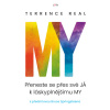 My - Přeneste se přes své JÁ k láskyplnějšímu MY - Terrence Real