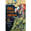 Děti a svět pohádek - Michal Černoušek