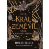 Jak se král Země víl naučil nenávidět příběhy - Holly Black