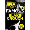 Famous - Blake Crouch, Pan Macmillan