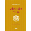 Steiner Rudolf: Zkouška duše - Mysterijní drama II (dramatickou formou ztvárněný duchovní zápas současného člověka - zápas o poznání duchovní světů, o vstoupení do nich, o zasvěcení, prozření ... ( 24