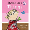 Charlie and Lola: Things