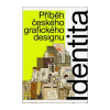 Identita. Příběh českého grafického designu (Linda Kudrnovská a kolektív)