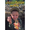 Láska k šutrům pro děti - Marcel Vanek