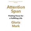 Attention Span - Gloria Mark, William Collins