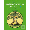 Kořen čínského Qigongu 1 (Yang Jwing-ming)