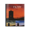 FILTRY – průvodce digitálního fotografa