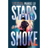 Stars and Smoke (Marie Lu)