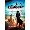 Feralové 1 Pod křídly vran