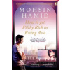 How to Get Filthy Rich In Rising Asia