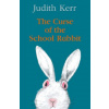 Curse of the School Rabbit (Judith Kerr)(Brožovaná)