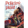Pekelný plášť - Michálková Simona Hrdina Ondřej Ilustrátor ;