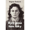 Byly jsme tam taky - Šimková Dagmar