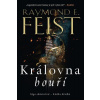 Královna bouří - Sága ohňotvůrců - Feist Raymond E.