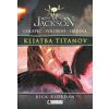 Percy Jackson - Kliatba Titanov