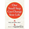One Small Step Can Change Your Life - Robert Maurer
