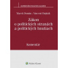 Zákon o politických stranách a politických hnutiach (Marek Domin, Vincent Bujňák)