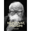 Nezouvat, prosím! - Miroslav Brýdl, Martin Boštík
