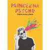 Princezna Psycho (Tereza Schillerová)