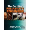 The Certified Reliability Engineer Handbook - Donald W. Benbow