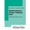 Multidisciplinárny prístup v rodinnom práve - Beata Swanová, Bronislava Švehláková