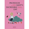 Professor Kants Incredible Day