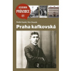 Praha kafkovská - Radim Kopáč
