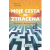 Moje cesta do ztracena - Martin Vopěnka