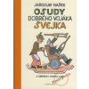 Osudy dobrého vojáka Švejka za světové války s obrázky Josefa Lady (díl I-IV) - Jaroslav Hašek