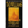 Otherland 1. City of Golden Shadows - Tad Williams