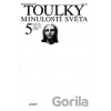 Toulky minulostí světa 5 - Zdeněk Volný (editor) a kolektív