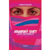 Arabský svet - iná planéta? - Emíre Khidayer