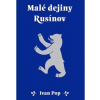 Malé dejiny Rusínov - Ivan Pop