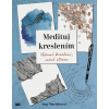 Medituj kreslením (Amy Maricleová)