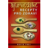 Ájurvédské recepty pro zdraví (David Frej)(Pevná)