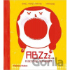 ABZZZZ... - Isabel Minhós Martins, Yara Kono