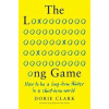 The Long Game - Dorie Clark, Harvard Business School Press