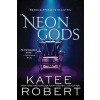 Neon Gods - Katee Robert