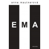 Ema - Anna Mautnerová